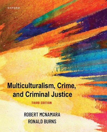 Multiculturalism, Crime, and Criminal Justice, Robert McNamara - Paperback - 9780197662304