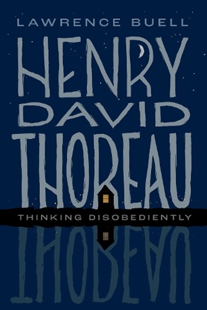 Henry David Thoreau, Lawrence (Powell M. Cabot Professor of American Literature Emeritus Buell - Gebonden - 9780197684269