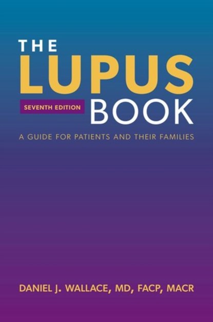 The Lupus Book, Daniel J. (Professor of Medicine Wallace - Gebonden - 9780197689837