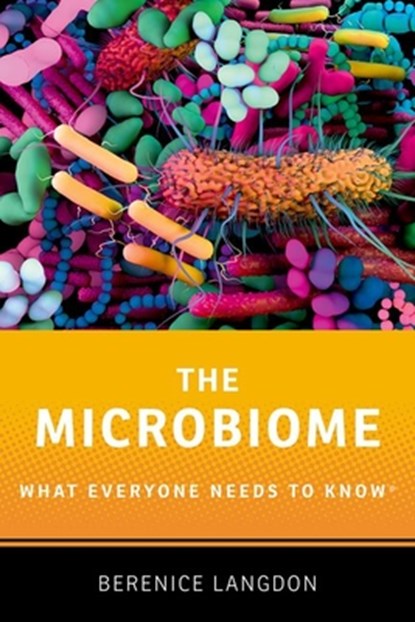 The Microbiome, Berenice (Senior Lecturer and Honorary Consultant Langdon - Paperback - 9780197695609