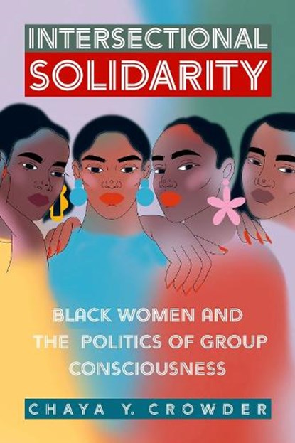 Intersectional Solidarity, Chaya Y. (Assistant Professor Crowder - Paperback - 9780197696545