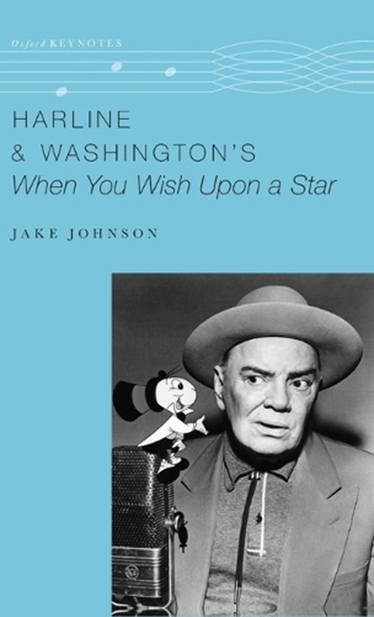 Harline & Washington's When You Wish Upon a Star, Jake (Associate Dean of the Wanda L. Bass School of Music Johnson - Gebonden - 9780197745717