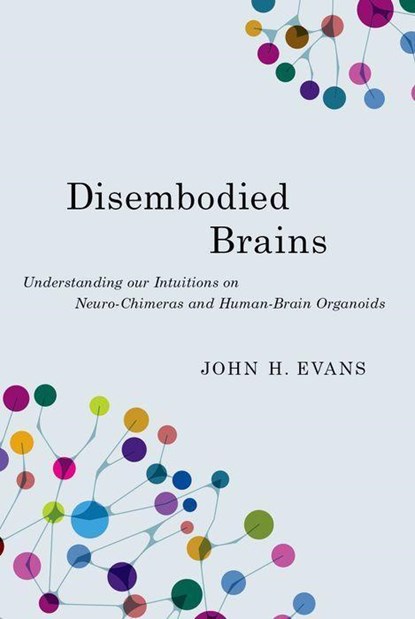 Disembodied Brains, John H. (Professor Evans - Gebonden - 9780197750704