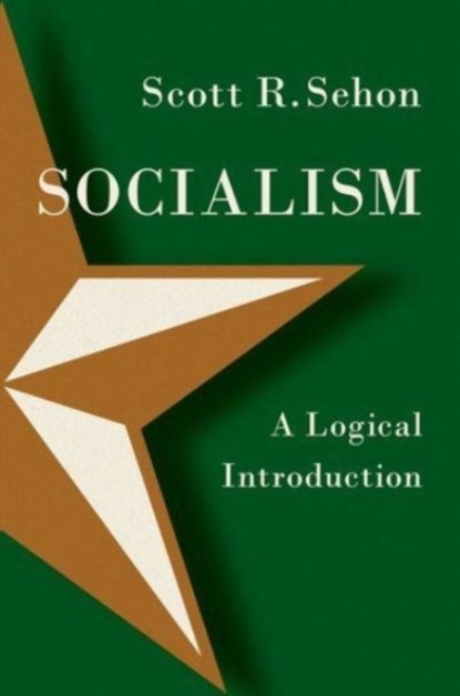 Socialism, Scott R. (Joseph E. Merrill Professor of Philosophy Sehon - Gebonden - 9780197753330