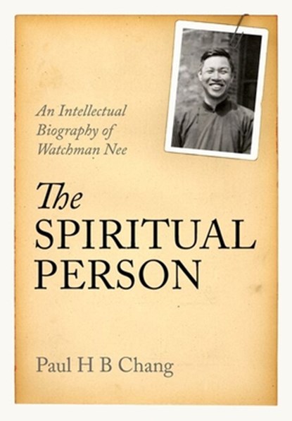 The Spiritual Person, Paul H B (Associate Professor in the Department for the Study of Religion Chang - Paperback - 9780197793633