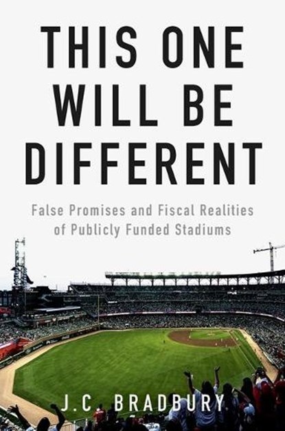 This One Will Be Different, J.C. (Professor of Economics Bradbury - Gebonden - 9780197820216
