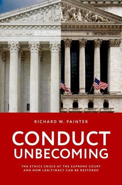 Conduct Unbecoming, Richard W. (S. Walter Richey Professor of Corporate Law Painter - Gebonden - 9780197832271