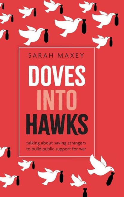 Doves into Hawks, Sarah (Associate Professor Maxey - Gebonden - 9780197832691