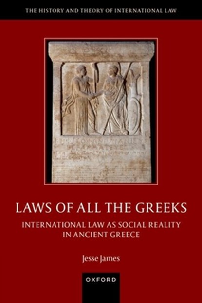 Laws of All the Greeks, Jesse James - Gebonden - 9780197838525