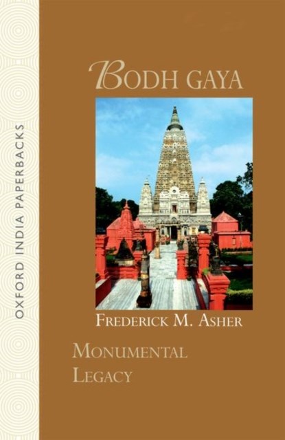 Bodh Gaya, Frederick (Professor Asher - Paperback - 9780198069317