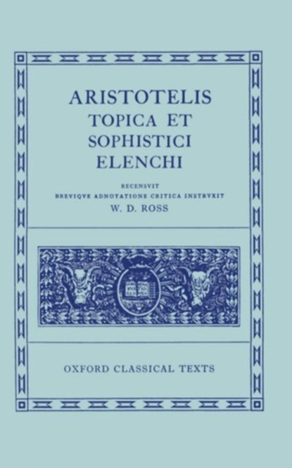 Aristotle Topica et Sophistici Elenchi, Sir David Ross - Gebonden - 9780198145165