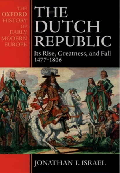 The Dutch Republic, Israel - Paperback - 9780198207344