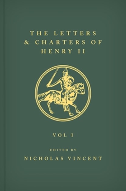 The Letters and Charters of Henry II, King of England 1154-1189 The Letters and Charters of Henry II, King of England 1154-1189, NICHOLAS (PROFESSOR OF HISTORY,  Professor of History, University of East Anglia) Vincent - Gebonden - 9780198208365