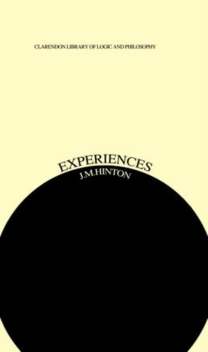 Experiences, J. M. Hinton - Gebonden - 9780198244035
