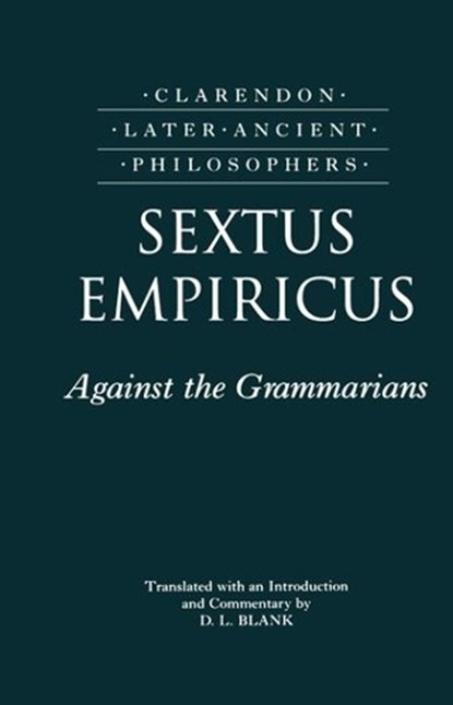 Sextus Empiricus: Against the Grammarians (Adversus Mathematicos I), Sextus Empiricus - Gebonden - 9780198244707
