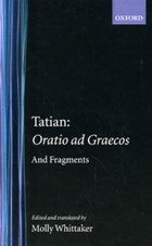 Oratio ad Graecos and fragments | Tatian | 