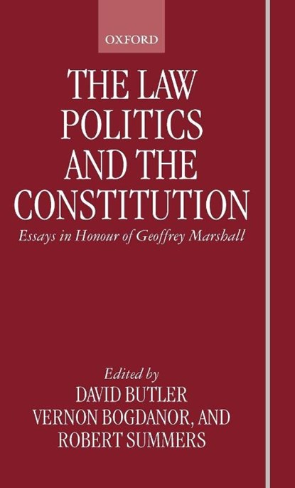 The Law, Politics, and the Constitution, David (Fellow Butler ; Vernon (Professor of Government Bogdanor ; Robert (Professor of Law Summers - Gebonden - 9780198295853