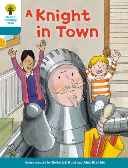 Oxford Reading Tree Biff, Chip and Kipper Stories Decode and Develop: Level 9: A Knight in Town, Roderick Hunt ; Paul Shipton - Paperback - 9780198300434