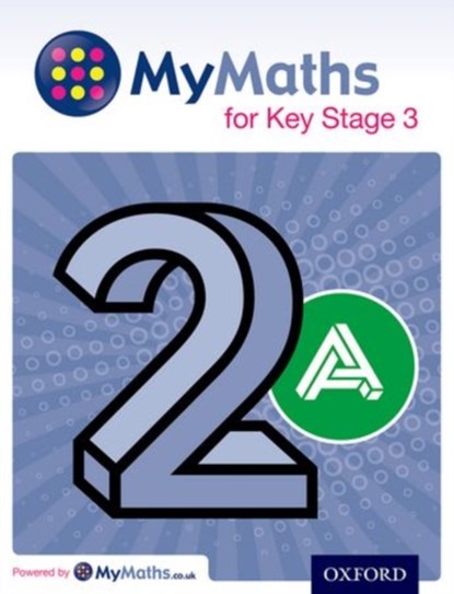 MyMaths for Key Stage 3: Student Book 2A, Martin Williams ; Ray Allan - Paperback - 9780198304562