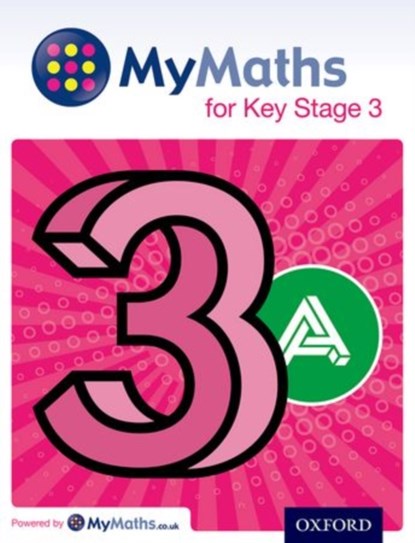 MyMaths for Key Stage 3: Student Book 3A, Martin Williams ; Ray Allan - Paperback - 9780198304654
