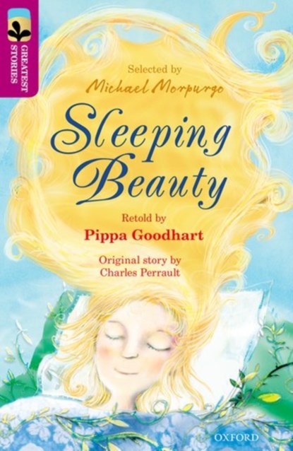 Oxford Reading Tree TreeTops Greatest Stories: Oxford Level 10: Sleeping Beauty, Pippa Goodhart ; Charles Perrault - Paperback - 9780198305927