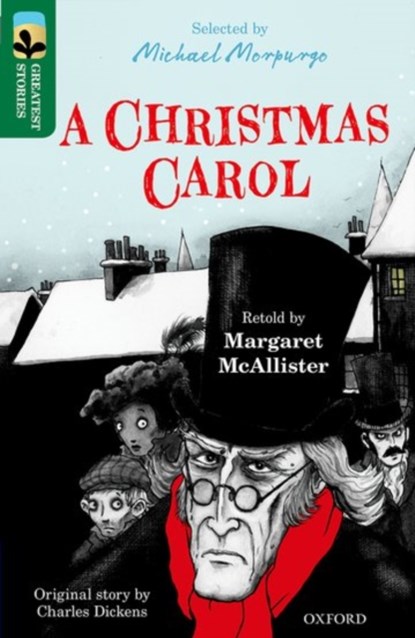 Oxford Reading Tree TreeTops Greatest Stories: Oxford Level 12: A Christmas Carol, Margaret McAllister ; Charles Dickens - Paperback - 9780198305972