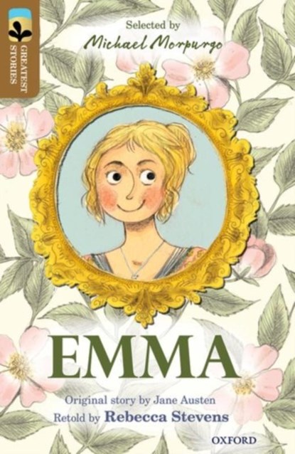 Oxford Reading Tree TreeTops Greatest Stories: Oxford Level 18: Emma, Rebecca Stevens ; Jane Austen - Paperback - 9780198306146