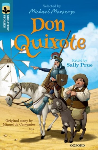 Oxford Reading Tree TreeTops Greatest Stories: Oxford Level 19: Don Quixote, Sally Prue ; Miguel de Cervantes - Paperback - 9780198306153
