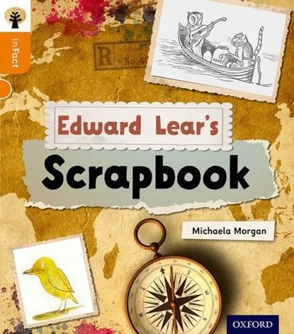 Oxford Reading Tree inFact: Level 6: Edward Lear's Scrapbook, Michaela Morgan - Paperback - 9780198308003