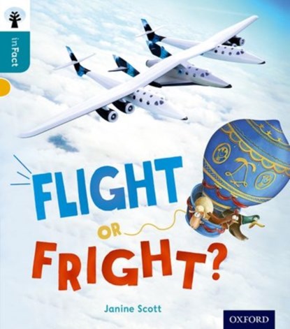 Oxford Reading Tree inFact: Level 9: Flight or Fright?, Janine Scott - Paperback - 9780198308164