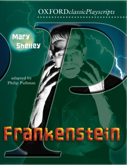 Oxford Playscripts: Frankenstein, Mary Shelley - Paperback - 9780198314981