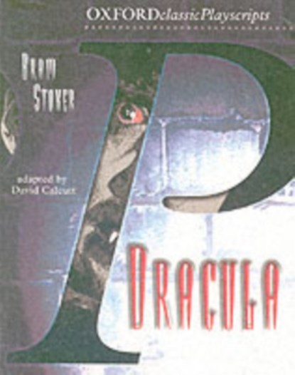 Oxford Playscripts: Dracula, Bram Stoker - Paperback - 9780198318989