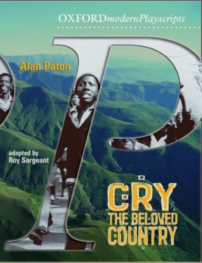 Oxford Playscripts: Cry, The Beloved Country, SARGEANT,  Roy - Paperback - 9780198326953