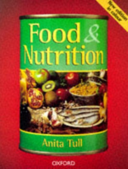 Food and Nutrition, Anita Tull - Paperback - 9780198327660
