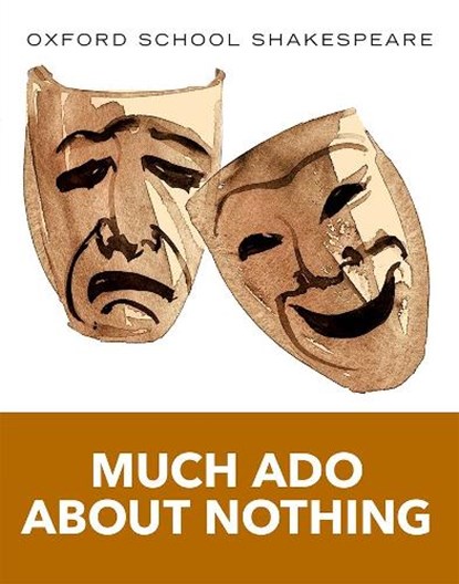 Oxford School Shakespeare: Much Ado About Nothing, William Shakespeare - Paperback - 9780198328728