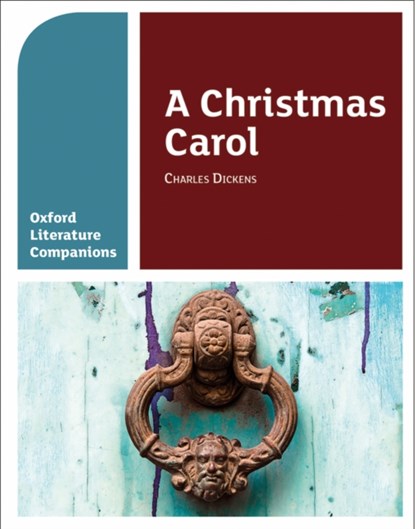 Oxford Literature Companions: A Christmas Carol, Carmel Waldron ; Peter Buckroyd - Paperback - 9780198355311