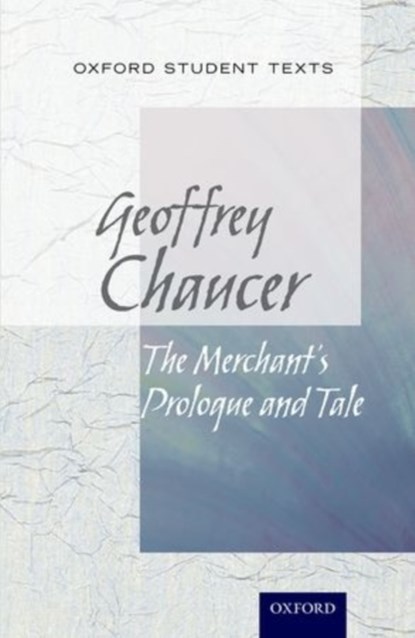 Oxford Student Texts: The Merchant's Tale, Steven Croft - Paperback - 9780198355380