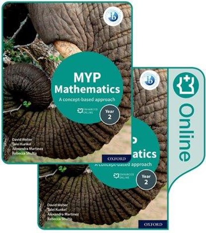 Weber, D: MYP Mathematics 2: Print and Online Course Book Pack, David Weber ; Talei Kunkel ; Alexandra Martinez ; Rebecca Shultis - Paperback - 9780198356264
