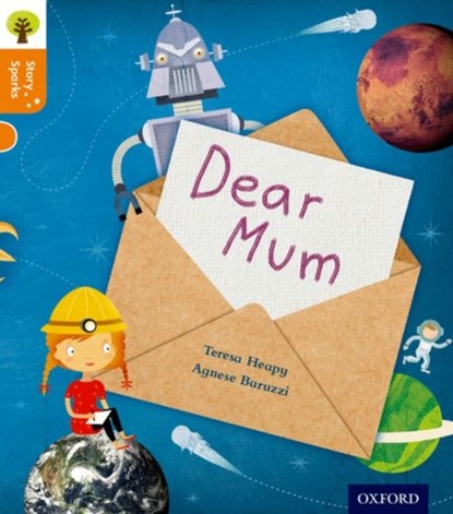 Oxford Reading Tree Story Sparks: Oxford Level 6: Dear Mum, Teresa Heapy - Paperback - 9780198356356