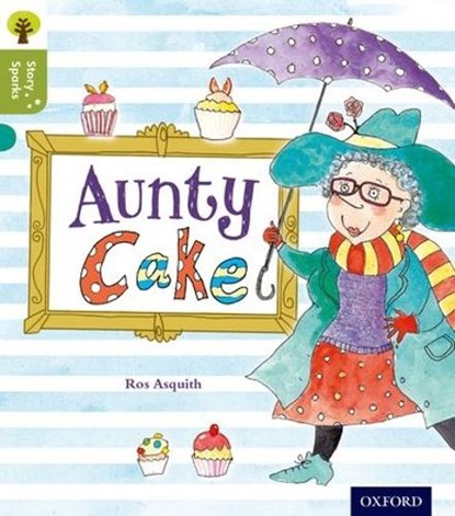 Oxford Reading Tree Story Sparks: Oxford Level 7: Aunty Cake, Ros Asquith - Paperback - 9780198356462
