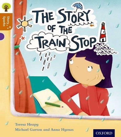 Oxford Reading Tree Story Sparks: Oxford Level 8: The Story of the Train Stop, Teresa Heapy - Paperback - 9780198356516