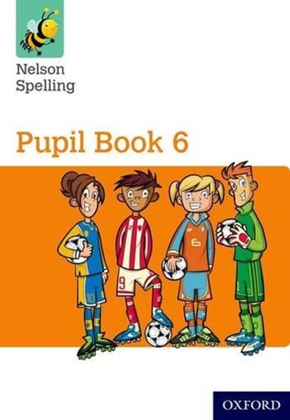 Nelson Spelling Pupil Book 6 Pack of 15, John Jackman ; Sarah Lindsay - Paperback - 9780198358749