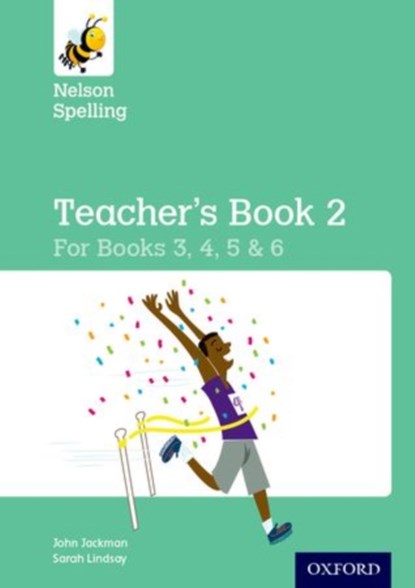 Nelson Spelling Teacher's Book 2 (Year 3-6/P4-7), John Jackman ; Hilary Frost - Paperback - 9780198358787