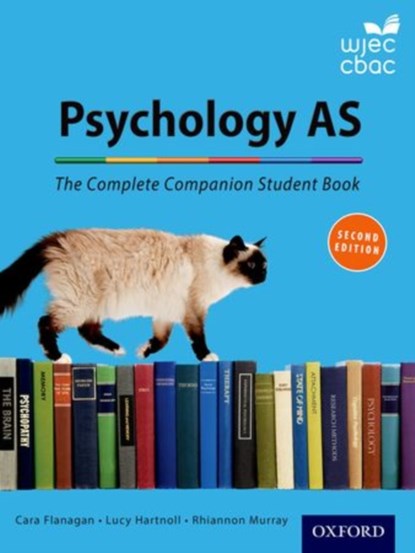 The Complete Companions for WJEC Year 1 and AS Psychology Student Book, Cara Flanagan ; Rhiannon Murray ; Lucy Hartnoll - Paperback - 9780198359173