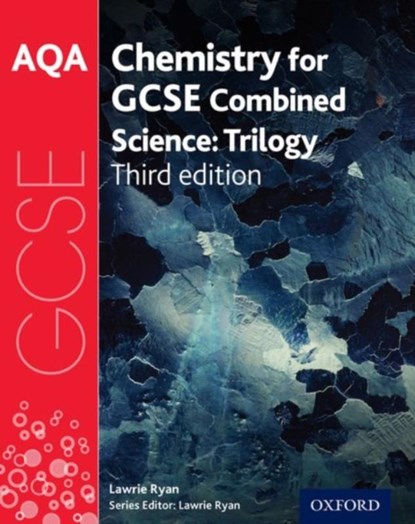 AQA GCSE Chemistry for Combined Science (Trilogy) Student Book, Lawrie Ryan - Paperback - 9780198359272