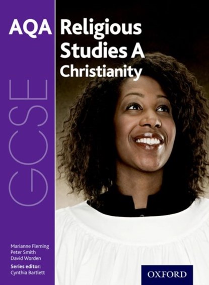 GCSE Religious Studies for AQA A: Christianity, Marianne Fleming ; Peter Smith ; David Worden - Paperback - 9780198370338