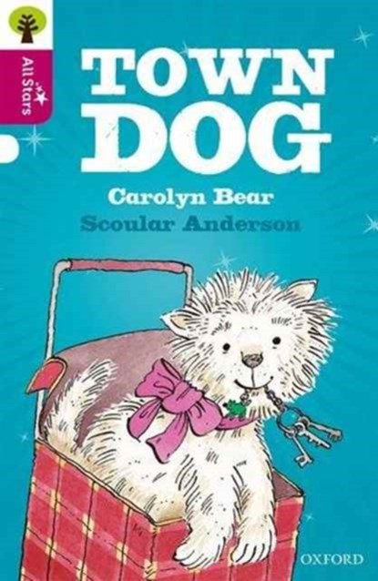 Oxford Reading Tree All Stars: Oxford Level 10 Town Dog, Bear ; Anderson ; Sage - Paperback - 9780198377214