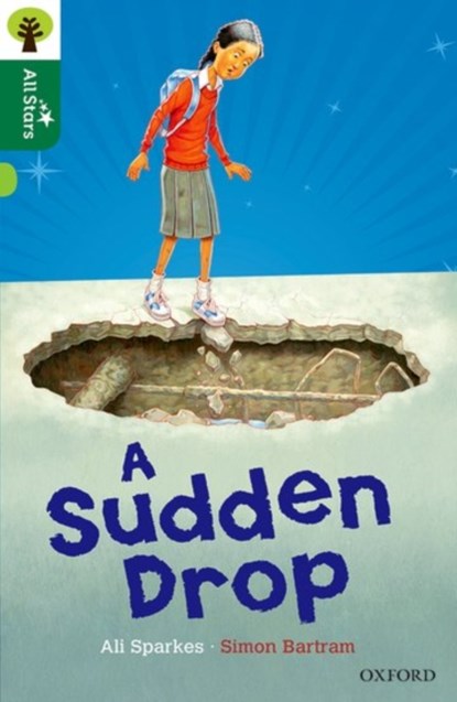 Oxford Reading Tree All Stars: Oxford Level 12: A Sudden Drop, Ali Sparkes - Paperback - 9780198377597