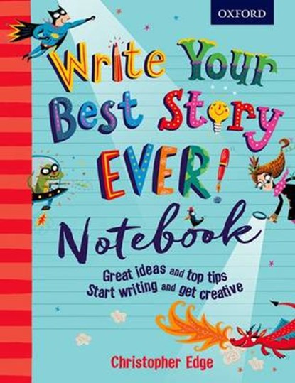 Write Your Best Story Ever! Notebook, Christopher Edge - Paperback - 9780198377825