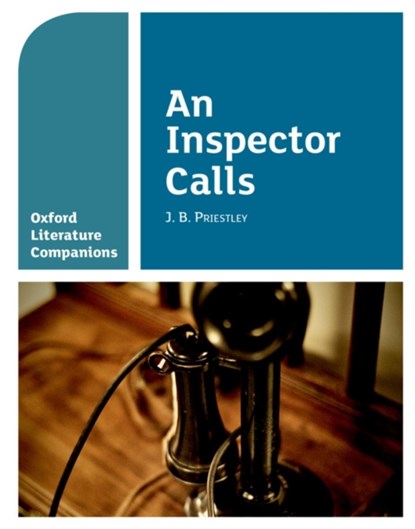 Oxford Literature Companions: An Inspector Calls, Su Fielder ; Peter Buckroyd - Paperback - 9780198390411